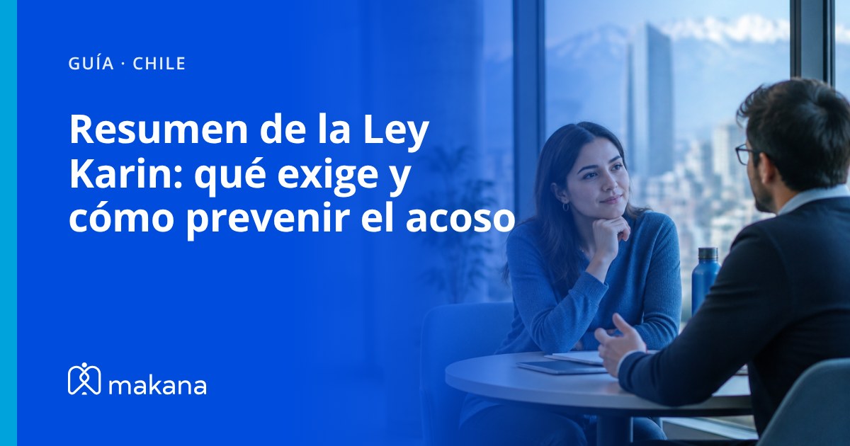 Resumen de la Ley Karin: qué exige y cómo prevenir el acoso